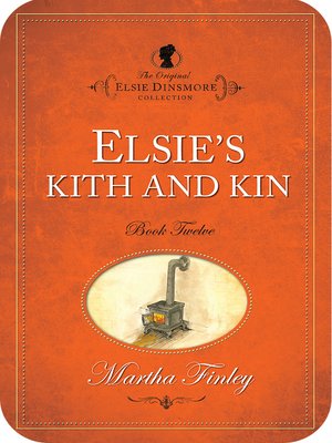 cover image of Elsie's Kith and Kin